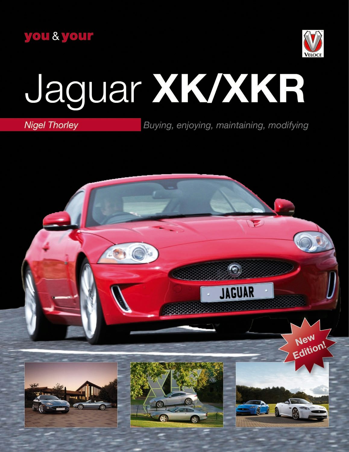 Book cover image for You & Your Jaguar XK/XKR ISBN: 9781787118201